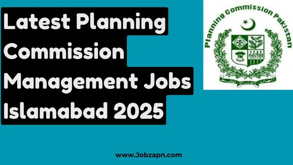 Latest Planning Commission Management Jobs Islamabad 2025