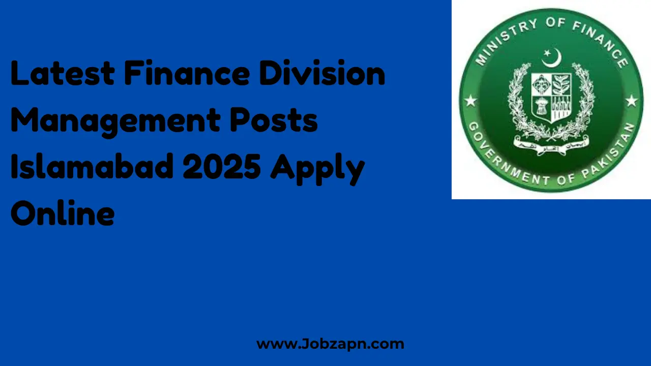 Latest Finance Division Management Posts Islamabad 2025 Apply Online