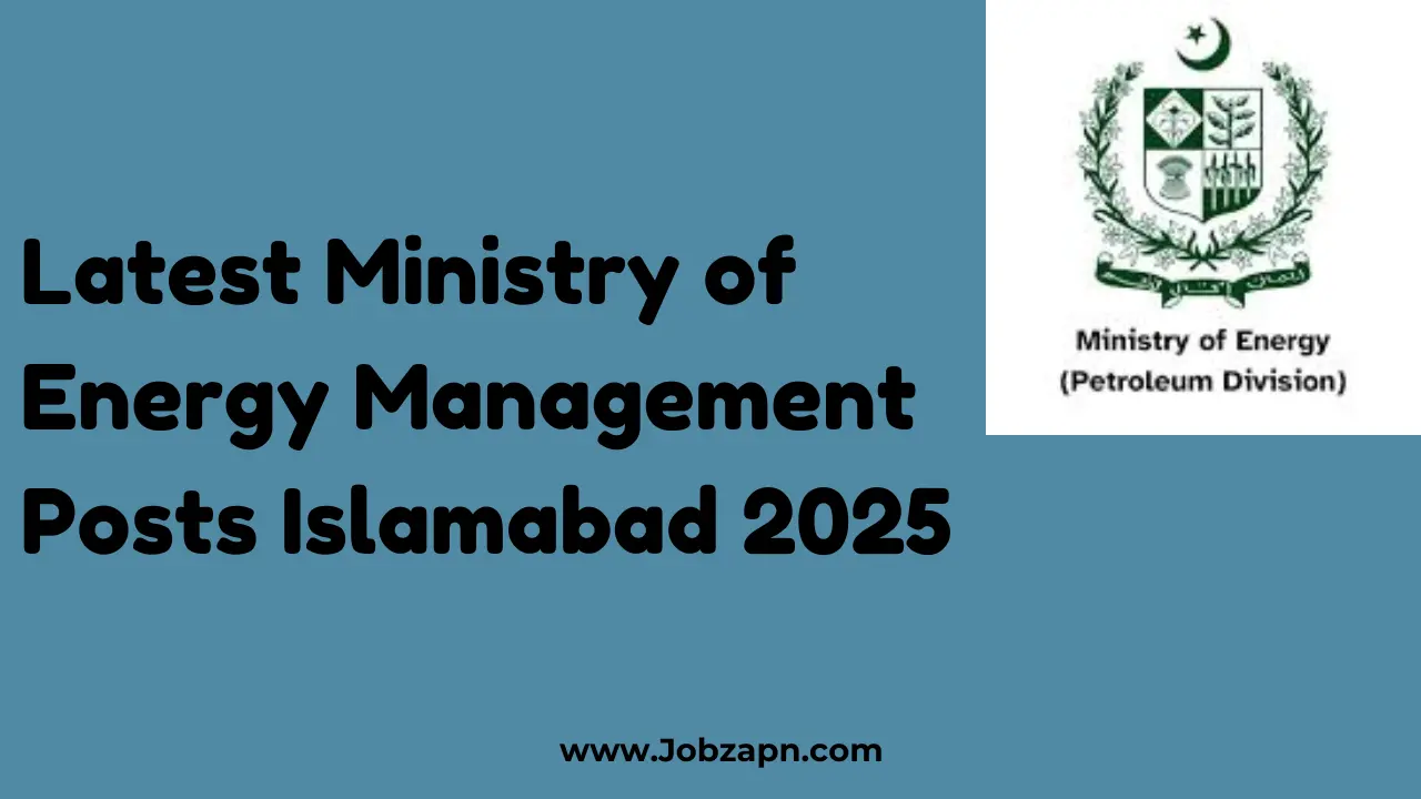 Latest Ministry of Energy Management Posts Islamabad 2025