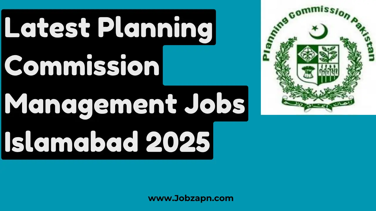 Latest Planning Commission Management Jobs Islamabad 2025