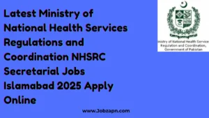 Latest Ministry of National Health Services Regulations and Coordination NHSRC Secretarial Jobs Islamabad 2025 Apply Online