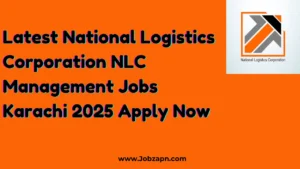 Latest National Logistics Corporation NLC Management Jobs Karachi 2025 Apply Now
